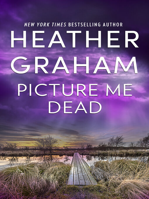 Title details for Picture Me Dead by Heather Graham - Wait list
